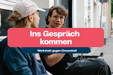 Öffnet die Seite 'Verbunden statt einsam - Wege ins Gespräch zu kommen'